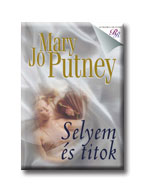 Mary Jo Putney: Selyem s titok