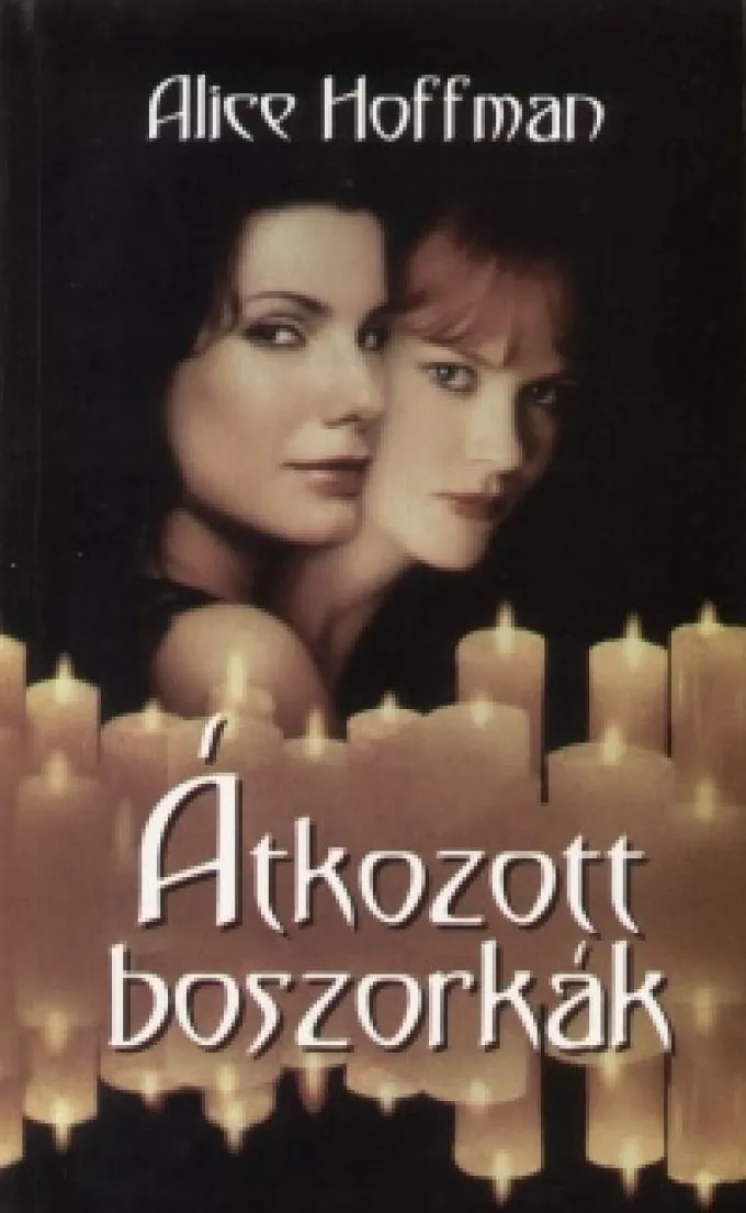 Alice Hoffman: Átkozott boszorkák