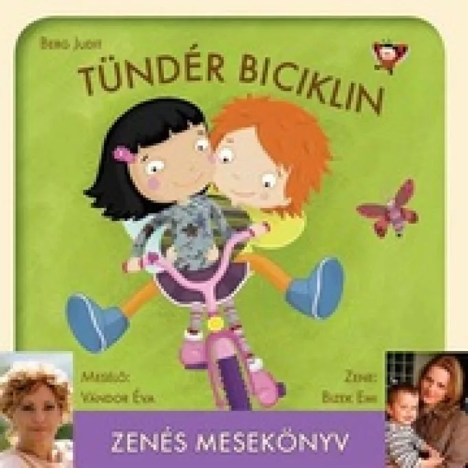 Bizek Emi - Berg Judit: Tündér biciklin