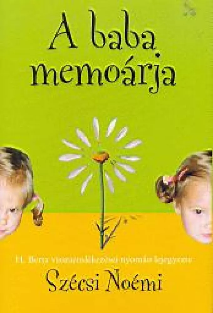 Szécsi Noémi: A baba memoárja