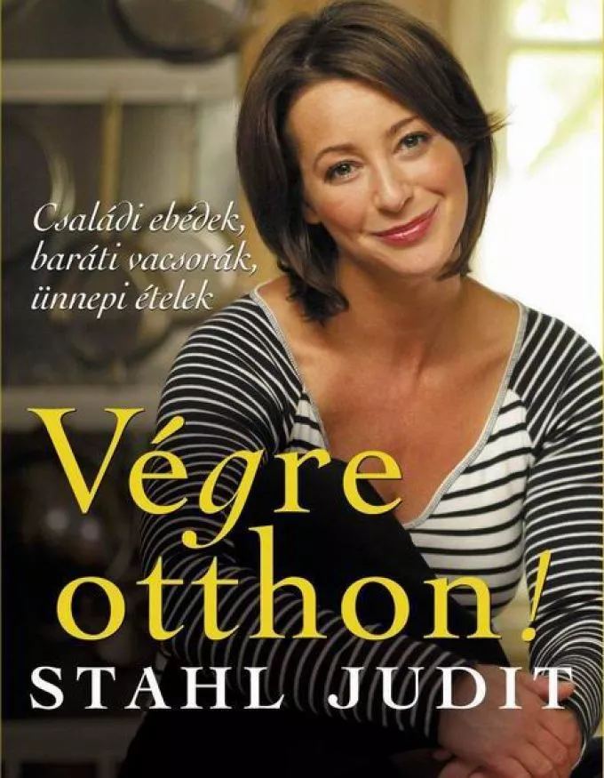 Stahl Judit: Végre otthon!