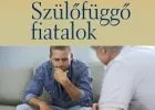 NYEREMÉNYJÁTÉK!
Gary Chapman és Ross Campbell: Szülőfüggő fiatalok
Hogyan szeressük felnőtt gyerekünket?