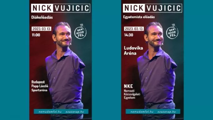 „Stand strong! - Maradj erős!” - Nick Vujicic a diákoknak és az egyetemistáknak is külön előadást tart Budapesten március 13-án, hétfőn!