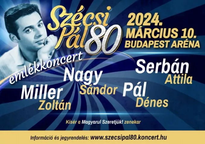 Szécsi Pál 80. születésnapi emlékkoncert az Arénában