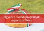 Ingyenes programok augusztus 20-án Budapesten és vidéken