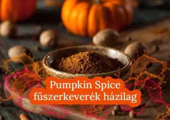 Az ősz legnépszerűbb íze házilag: Pumpkin Spice fűszerkeverék recept