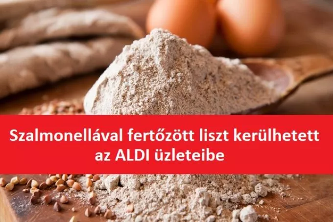 Szalmonellával fertőzött liszt került az Aldi üzleteibe